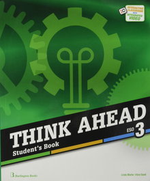 BURLINGTON, THINK AHEAD 3ºESO STUDENTS BOOK - VV.AA.