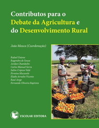 Contributos para o Debate da Agricultura e do Desenvolvimento Rural, Joao Mosca - ESCOLAR EDITORA