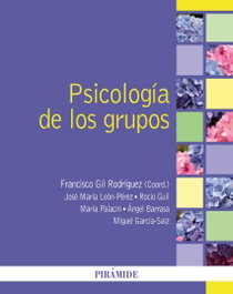 Psicología de los grupos, Francisco Gil Rodríguez - PIRAMIDE