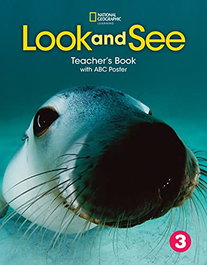 NATIONAL GEOGRAPHIC LEARNING Look and See Level 3 BrE Teacher's Book with ABC Poster