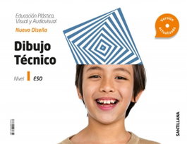 SANTILLANA, CUADERNO EDUCACION PLASTICA, VISUAL Y AUDIOVISUAL DIBUJO TECNICO SERIE NUEVO DISEÑA NIVEL I ESO - AA.VV
