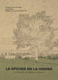 La oficina en la hierba, Aurora Fernández Per - A+T ARCHITECTURA PUBLISHERS