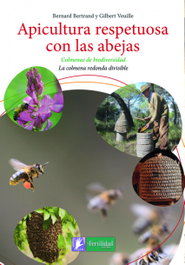 Apicultura Respetuosa Con Las Abejas, Bernard Bertrand y Gilbert Veu, Ille - FERTILIDAD DE TIERRA