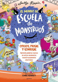 MONTENA, El Mundo de Escuela de Monstruos 2 - Oficios, prisas y sonrisas, Sally Rippin