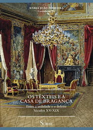 Os têxteis e a casa de bragança, os, Maria João Ferreira - SCRIBE