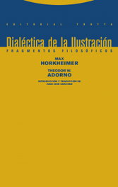 Dialéctica de la Ilustración, Max Horkheimer y Theodor W. Adorno - TROTTA EDITORIAL