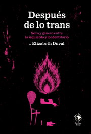 Después de lo trans, Elizabeth Duval - LA CAJA BOOKS