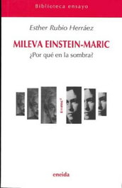 Mileva Einstein-Maric, Esther Rubio Herráez - ENEIDA