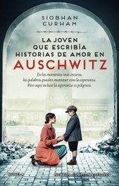La joven que escribía historias de amor en Auschwitz, Siobhan Curham - NEWTON COMPTON