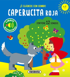 SUSAETA EDICIONES Caperucita Roja - Clásicos con Sonidos