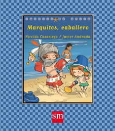 Marquitos, caballero, Nicolás Casariego - SM