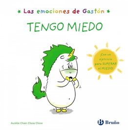 LAS EMOCIONES DE GASTÓN, Chien Chow Chine, Aurélie - BRUÑO