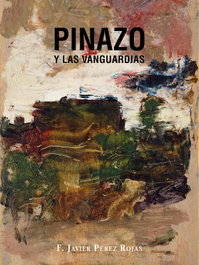 Pinazo y las Vanguardias, Francisco Javier Pérez Rojas - CONTRABANDO