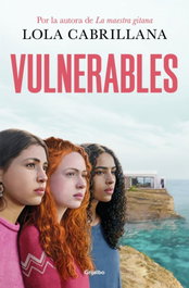 Vulnerables, Lola Cabrillana - GRIJALBO