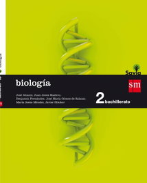 SM, Biología 2º Bachillerato Savia 2016