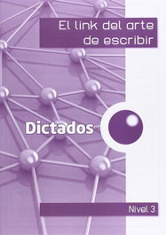 LINK EDUCACION, Dictados (Nivel 3) - VV.AA.