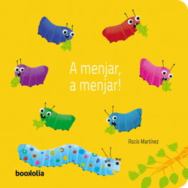 BOOKOLIA CATALAN, A menjar, a menjar! - Rocío Martínez