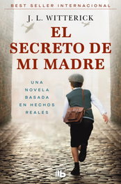 El secreto de mi madre, J.L. Witterick - B DE BOLSILLO