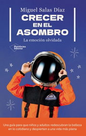Crecer en el asombro, Miguel Salas Díaz - Plataforma Editorial