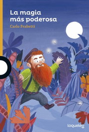 LOQUELEO, La magia más poderosa, Carlo Frabetti - LOQUELEO