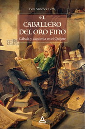 El Caballero del oro fino, Pere Sanchez Ferre - DELFOS
