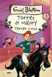 Tercer año en Torres de Malory, Enid Blyton - RBA MOLINO