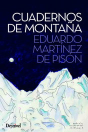 DESNIVEL, Cuadernos de montaña, Eduardo Martínez de Pisón