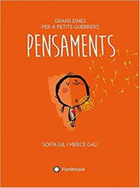 FLAMBOYANT Pensaments. Grans eines per a petits guerrers