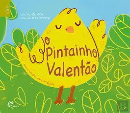 O Pintainho valentao, Vanda Pinto/Martins, Ines - ALFARROBA