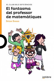 El fantasma del profesor de matemàtiques, Jaume Copons Ramon - JOLLIBRE GRUP PROMOTOR