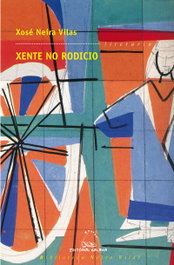 Xente no rodicio, Xose Neira Vilas - GALAXIA