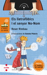 CRUILLA Els lletrafobics i Senyor No-Nom