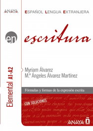 ANAYA, Escritura Nivel elemental A1-A2 - ANAYA