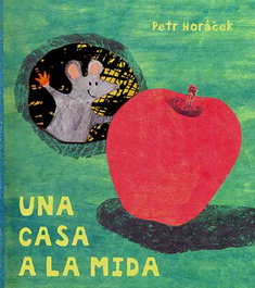 Una casa a la mida, Petr Horacek - JOVENTUT, EDITORIAL