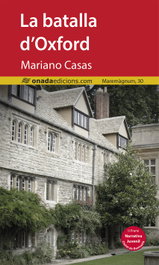 La batalla d'Oxford, Mariano Casas Gómez - ONADA EDICIONS