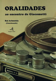 Oralidades ao encontro de Giacometti, VV.AA. - EDIÇOES COLIBRI