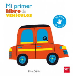 SM Mi primer libro de vehículos