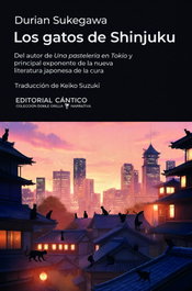 Los gatos de Shinjuku, Durian Sukegawa - Cantico Editorial