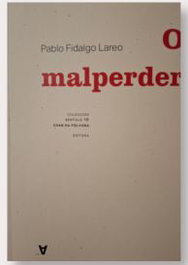 O MALPERDER, Pablo Fidalgo Lareo - CHAN DA POLVORA