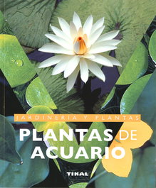 Plantas de acuario, Robet Allgayer - TIKAL EDICIONES