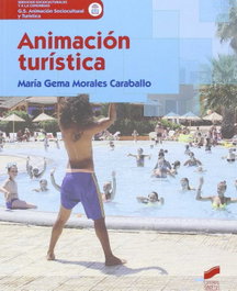 Animación Turística, Morales Caraballo, María Gema - SINTESIS EDITORIAL