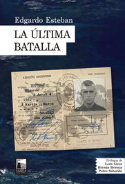 La última batalla, Edgardo Esteban - MAREA