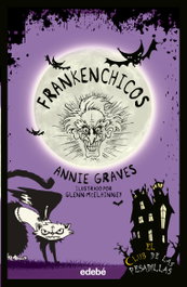 EDEBE, Frankenchicos - Annie Graves