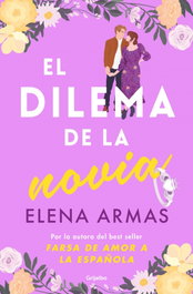 Grijalbo, El dilema de la novia, Elena Armas - Grijalbo