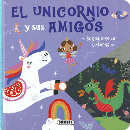 SUSAETA EDICIONES, El unicornio y sus amigos - Susaeta Ediciones