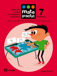 CASALS,EDITORIAL S.A. Matepractic 7. Primaria, VV.AA - CASALS,EDITORIAL S.A.