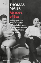 Masters of Sex, Thomas Maier - DEBOLSILLO
