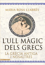 L'ull màgic dels grecs, Maria Rosa Llabrés Ripoll - DOCUMENTA BALEAR