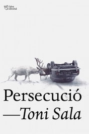 PERSECUCIÓ, Toni Sala Isern - L'ALTRA EDITORIAL