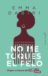 No me toques el pelo, Emma Dabiri - CAPITAN SWING LIBROS